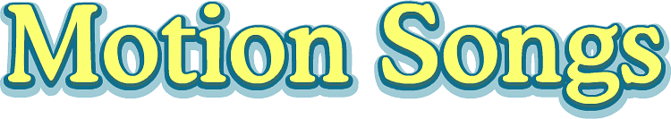 Motion Songs