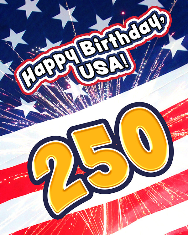 American flag with fireworks and text showing Happy Birthday, USA! 250