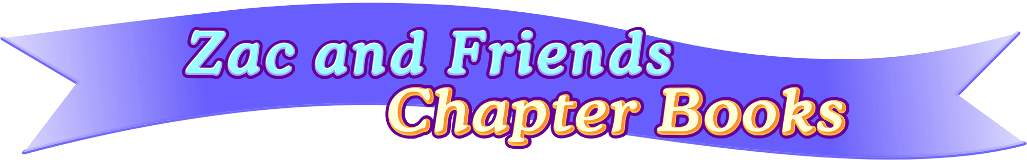 Zac and Friends Chapter Books
